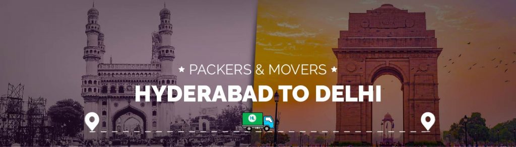 Packers and movers Hyderabad to Delhi